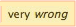 verywrongbutton.gif