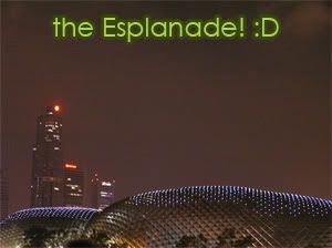 the ESPLANADE! :D
