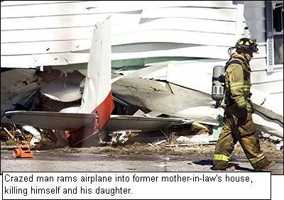 into airplane mother crashes house idiot crime true law former daughter