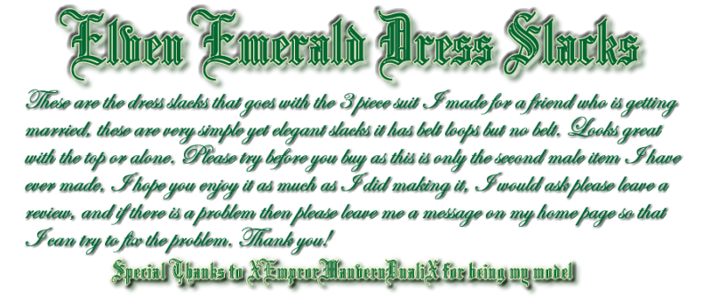 Elven Emerald Dress Slacks Description