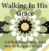 Walking in His Grace