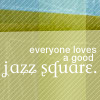 Jazz Square