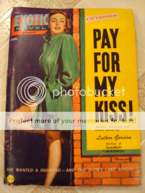 1949 Vintage Pulp Exotic Novel Pay for My Kiss Gordon